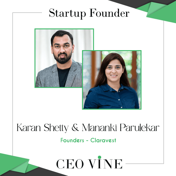Karan Shetty & Mananki Parulekar: Modernizing Real Estate Investment with Claravest Karan Shetty & Mananki Parulekar, founders, Claravest - CEO VINE