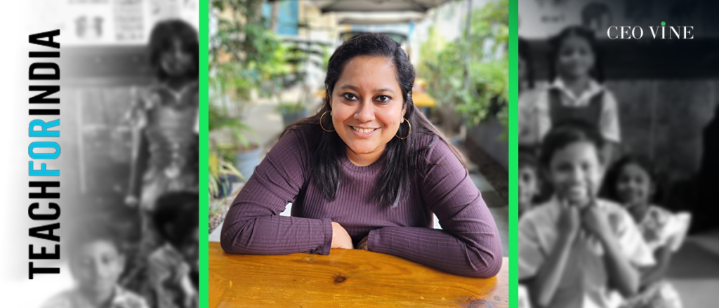 A Transformation Through Teach For India’s Fellowship: Alpana Mallick’s Story Alpana Mallick, Director, Teach For India